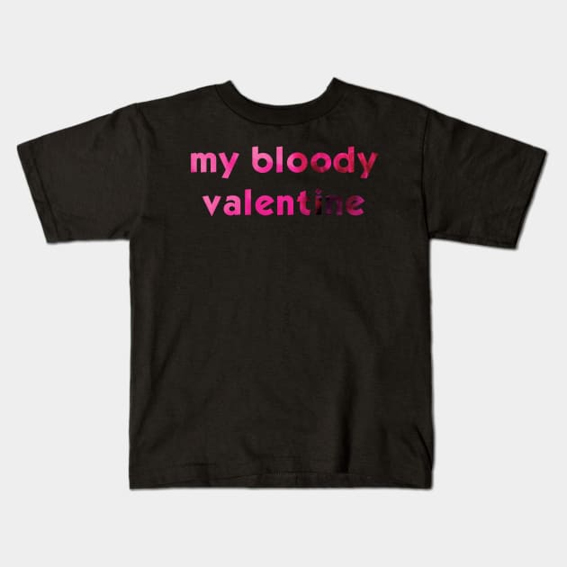 My Bloody Valentine Loveless Letters Kids T-Shirt by Shadow Lyric